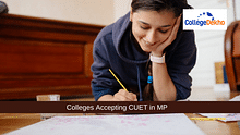 मध्य प्रदेश में सीयूईटी स्वीकार करने वाले कॉलेज (Colleges Accepting CUET in MP): राज्य, केंद्रीय, डीम्ड और प्राइवेट कॉलेजों की लिस्ट यहां देखें