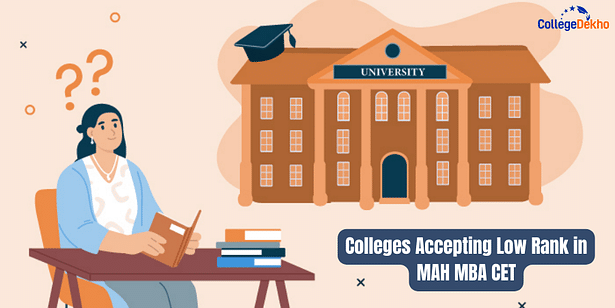 Colleges Accepting Low Score/Rank in MAH MBA CET 2024