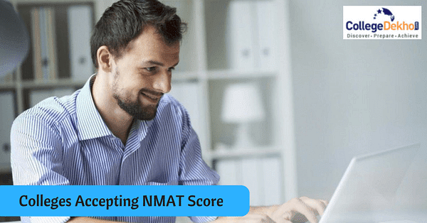 Top 10 Colleges Accepting NMAT By GMAC 2023 Score | CollegeDekho