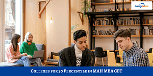 Colleges for 30 Percentile in MAH MBA CET