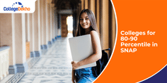 Colleges for 80-90 Percentile in SNAP 2025