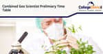 Combined Geo-Scientist Preliminary Exam Timetable