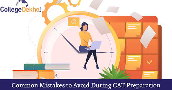 Common Mistakes to Avoid During CAT Preparation