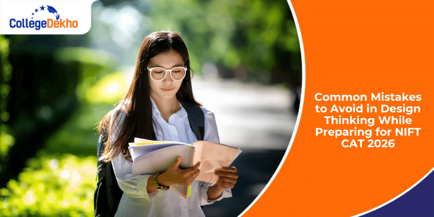 Common Mistakes to Avoid in Design Thinking While Preparing for NIFT CAT 2026