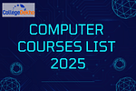 Computer Courses List 2025