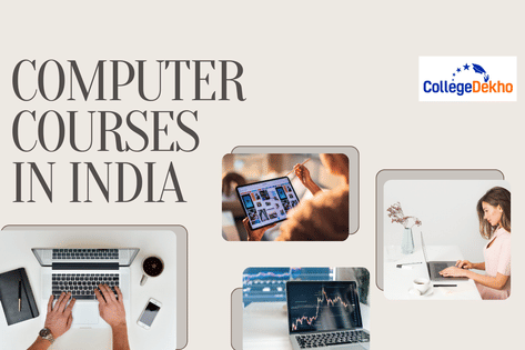 List of Computer Courses After 12th: Basic Computer Courses | CollegeDekho