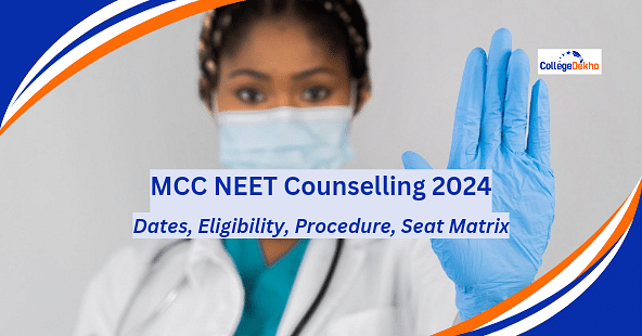 MCC NEET 2024 Counselling