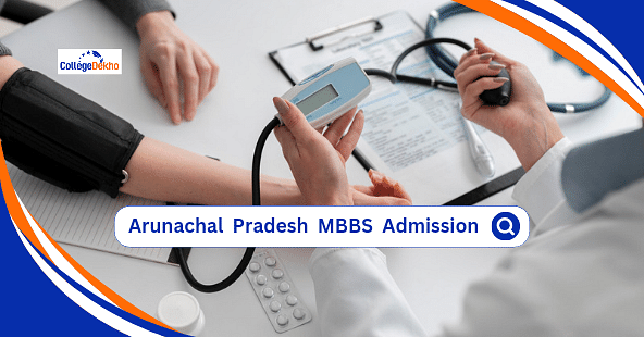 Arunachal Pradesh MBBS Admission 2023