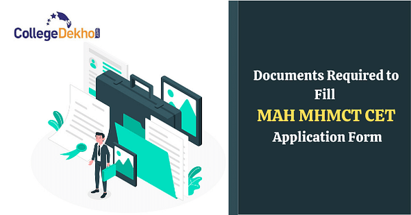 Documents Required to Fill MAH MHMCT CET 2023 Application Form - Photo Specifications, Scanned Images