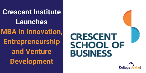 Crescent Institute Launches MBA in Innovation, Entrepreneurship and Venture Development Course