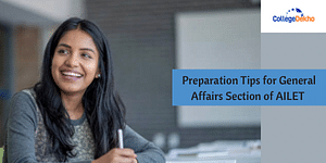 Preparation Tips for General Affairs Section of AILET