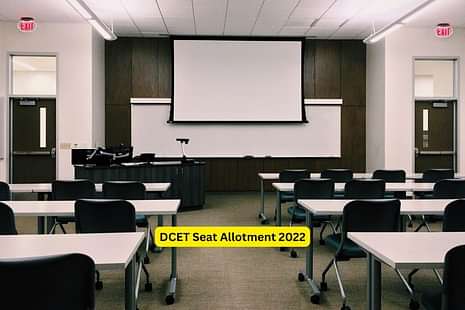 DCET Seat Allotment 2022 Releasing Today: Instructions to be followed after seat allotment