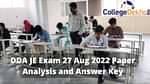 DDA JE Exam 27 Aug 2022 Paper Analysis