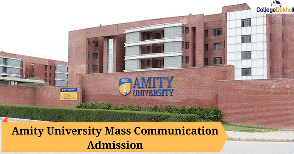 Amity University Mass Communication Admission