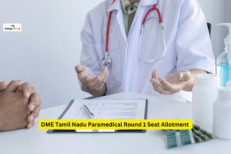 DME Tamil Nadu Paramedical Round 1 Seat Allotment 2022 Released: Direct Link to Check Admission Status