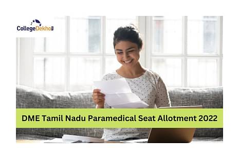 DME Tamil Nadu Paramedical Seat Allotment 2022