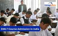 DMLT Course Admission 2025 in India: Dates, Application, Selection, Colleges