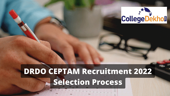 DRDO CEPTAM Recruitment 2022 Selection Process