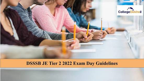 DSSSB JE Tier 2 2022 Exam Day Guidelines