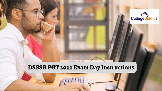 DSSSB PGT 2022 Exam Day Instructions