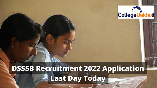 DSSSB Recruitment 2022 Application