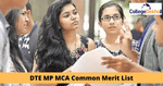  DTE MP MCA Common Merit List 2020
