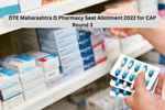 DTE Maharashtra D.Pharmacy Seat Allotment 2022 for CAP Round 3 Releasing Today