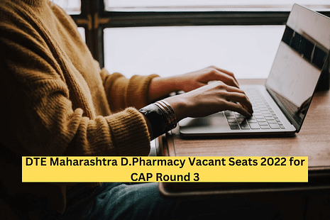 DTE Maharashtra D.Pharmacy Vacant Seats 2022 for CAP Round 3 Released: Check college-wise total number of vacant seats