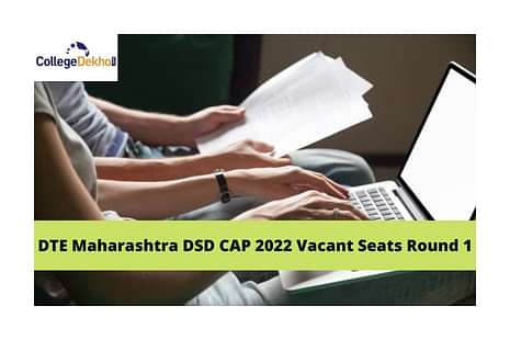 DTE Maharashtra DSD CAP 2022 Vacant Seats Round 1