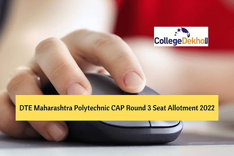 DTE Maharashtra Polytechnic CAP Round 3 Seat Allotment 2022