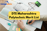 DTE Maharashtra Polytechnic Merit List 2024: Final Merit List (July 25), Provisional Merit List (Out), Objection Window (Closed)