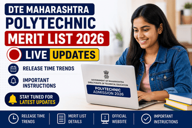 DTE Maharashtra Polytechnic Merit List 2026 LIVE Updates: Release Time Trends; Important Instructions