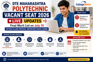 DTE Maharashtra Polytechnic Vacant Seat 2026 (TODAY) LIVE Updates: Final Merit List Expected Soon; Option Filling Process