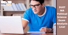 DUET M.A. Political Science 2020 Exam Analysis (OUT) - Difficulty Level, Review, Solutions