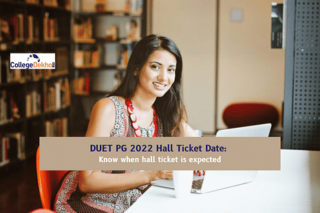 DUET PG 2022 Hall Ticket Date