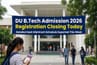 DU B.Tech Admission 2026 Registration Closing Today: Detailed seat allotment scheduled expected this week