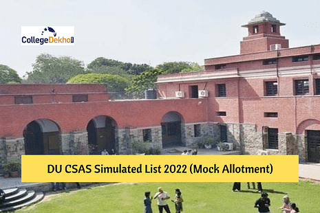 DU CSAS Simulated List 2022 (Out) Live Updates: UG Mock allotment link activated at admission.uod.ac.in