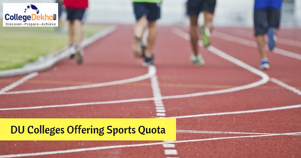 Delhi University Sports Quota Colleges and List of Sports Accepted in DU