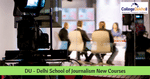 DU's Delhi School of Journalism to Launch Short Term, M.Phil and Ph.D. Courses