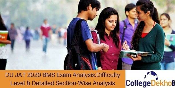 DU JAT 2020 BMS Exam Analysis (Released): Check Difficulty Level & Detailed Section-Wise Analysis