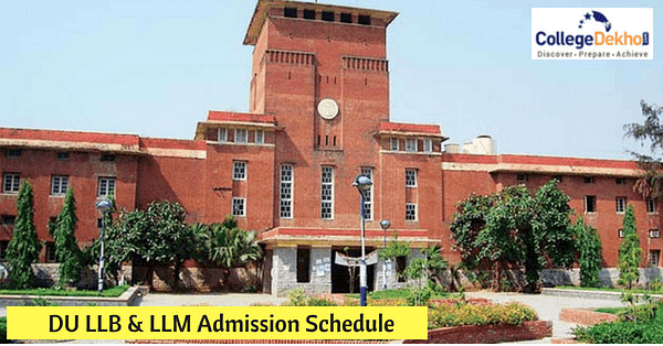 Delhi University LLB And LLM Admissions 2023: Dates, Eligibility, Merit ...