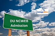 DU NCWEB Admission 2024: Special Round Cutoff (Out Today), Eligibility Criteria, Documents Required, Selection Process