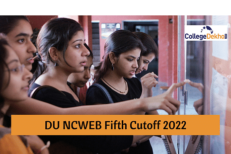 DU NCWEB Fifth Cutoff 2022 (Today) Live Updates: B.A and B.Com College-wise Cutoff Marks to be released at ncweb.du.ac.in