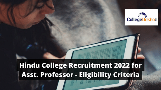 Hindu College Recruitment 2022 eligibility