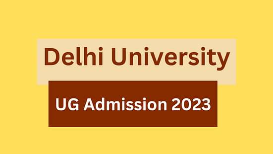 DU UG Admission 2023 Starts