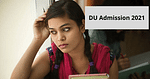 DU Admission 2021: Only Five Cutoff Lists to be Released, Check Full Schedule here