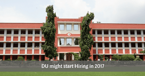 DU Ad-hoc Faculty Issue: Hiring might start in 2017