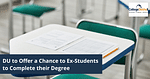 DU to Offer a Chance to Ex-Students to Complete their Degree