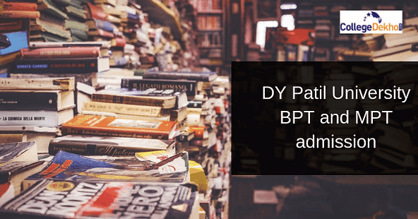 DY Patil University Mumbai BPT and MPT Admissions
