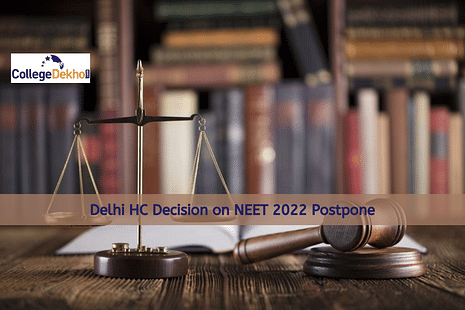 Delhi High Court Decision on NEET 2022 Postponement